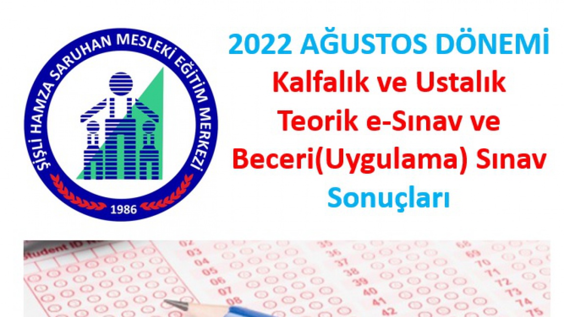 2022 Ağustos Dönemi Kalfalık ve Ustalık Uygulama (Beceri) ve Teorik e-Sınav Sonuçları!.