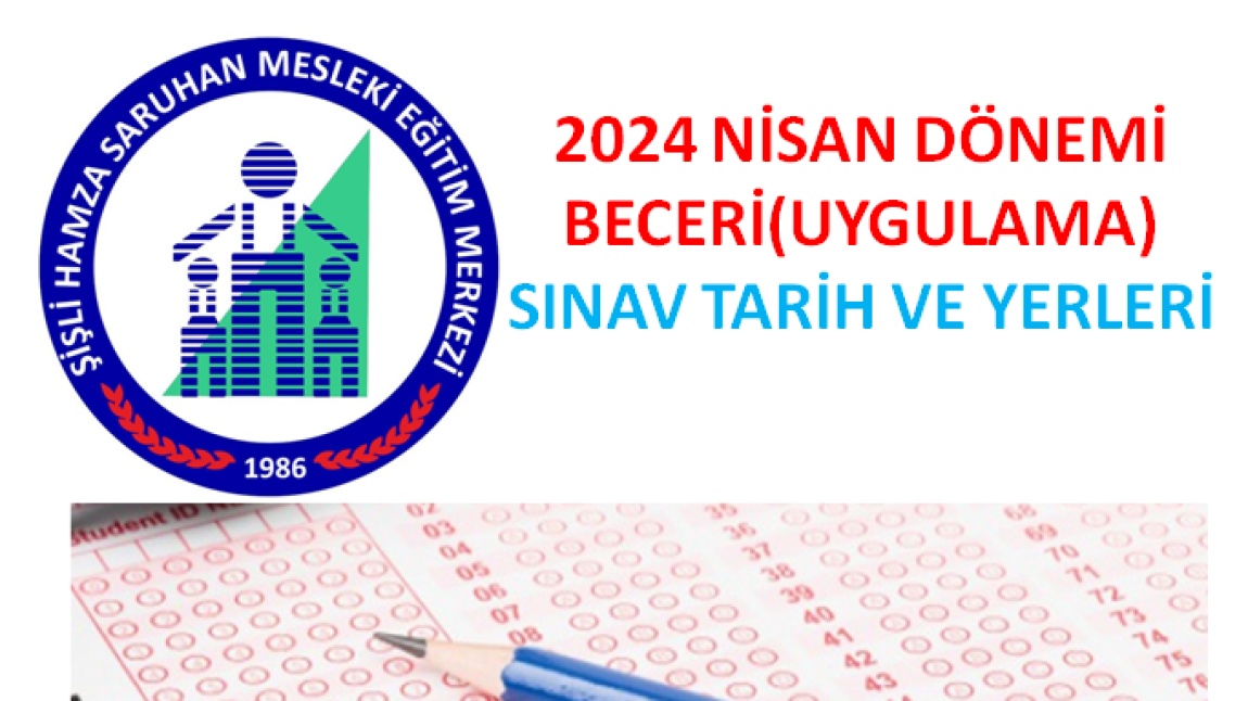 2024 NİSAN Dönemi Kalfalık-Ustalık Beceri(Uygulama) Sınav Tarihleri-İSG ve Sarf Malzemeleri!.