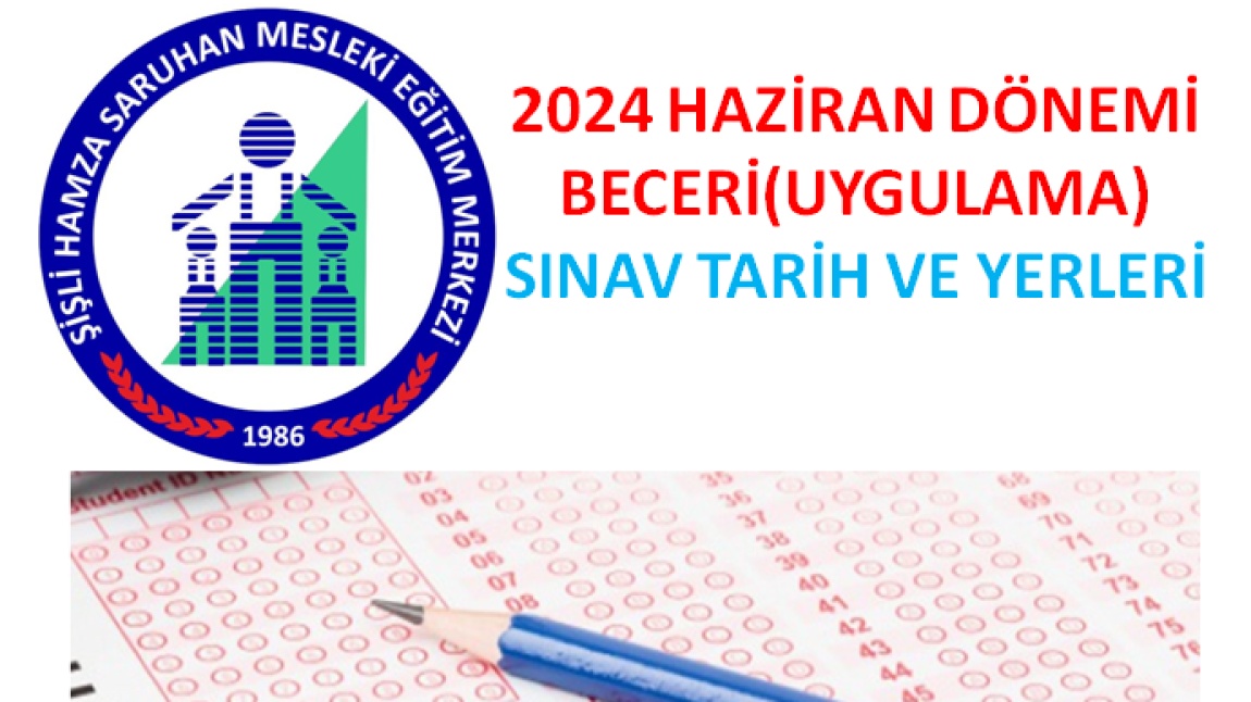 2024 HAZİRAN Dönemi Kalfalık-Ustalık Beceri(Uygulama) Sınav Tarihleri-İSG ve Sarf Malzemeleri!.
